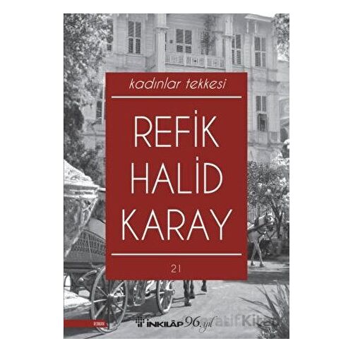 Kadınlar Tekkesi - Refik Halid Karay - İnkılap Kitabevi