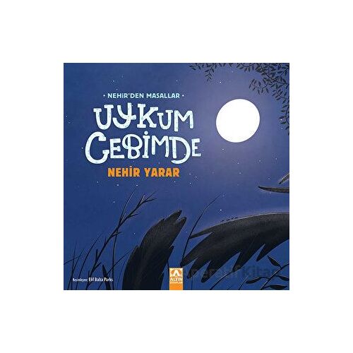 Uykum Cebimde - Nehir Yarar - Altın Kitaplar