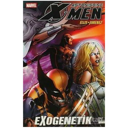 X-Men Astonishing Cilt 6: Exogenetik - Warren Ellis - Marmara Çizgi
