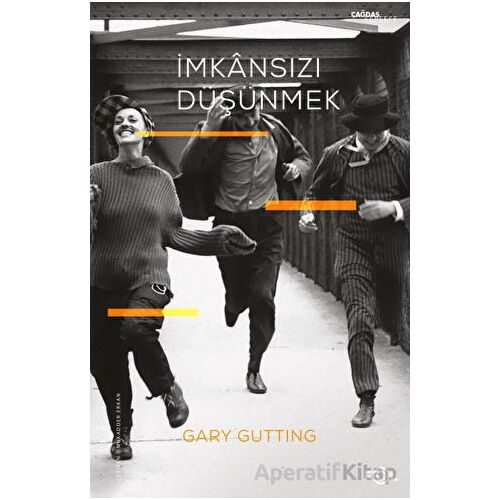 İmkansızı Düşünmek - Gary Gutting - Fol Kitap