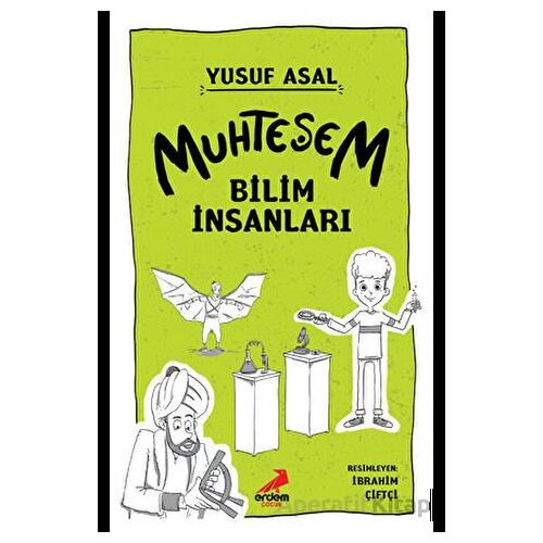 Muhteşem Bilim İnsanları - Yusuf Asal - Erdem Çocuk