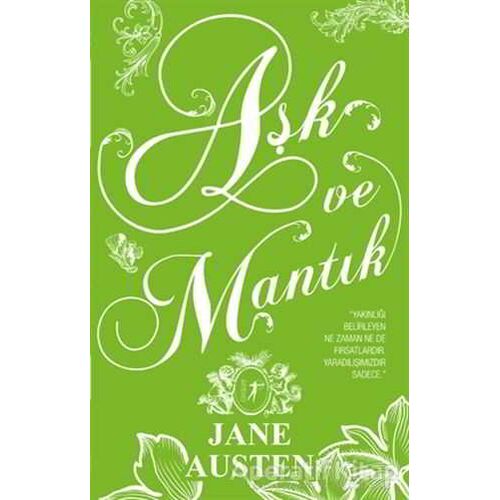 Aşk ve Mantık (Ciltli) - Jane Austen - Artemis Yayınları