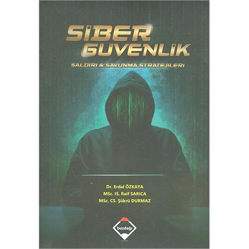 Siber Güvenlik - Raif Sarıca - Buzdağı Yayınevi