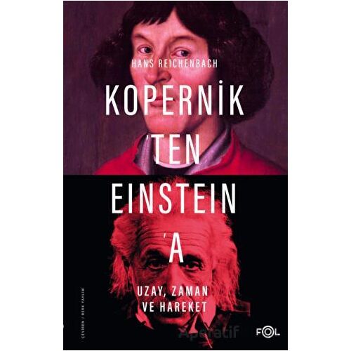 Kopernikten Einsteina Uzay, Zaman ve Hareket - Hans Reichenbach - Fol Kitap