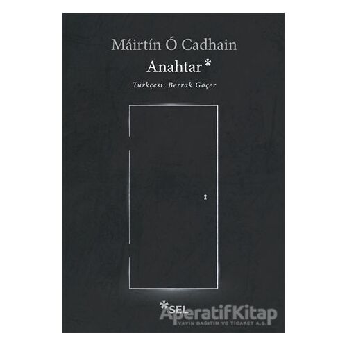 Anahtar - Mairtin O Cadhain - Sel Yayıncılık