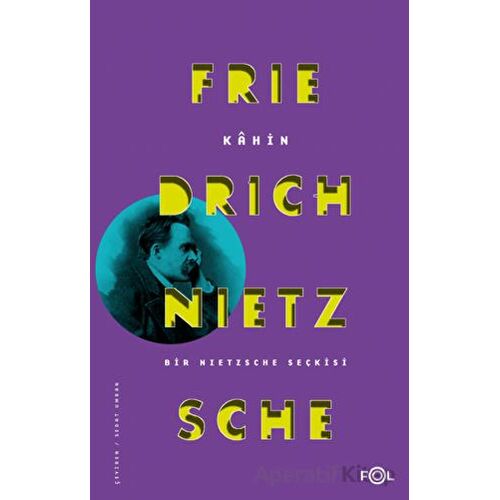 Kahin - Friedrich Wilhelm Nietzsche - Fol Kitap