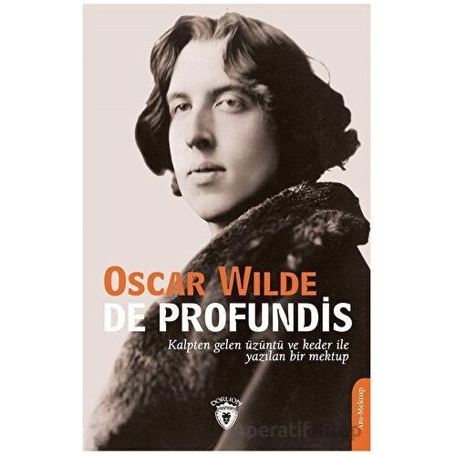 De Profundis - Oscar Wilde - Dorlion Yayınları