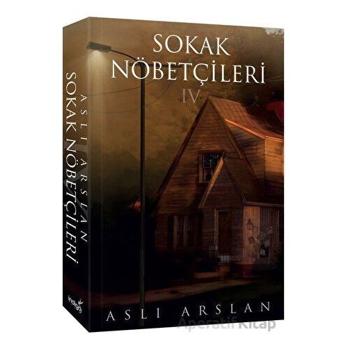 Sokak Nöbetçileri 4 - Aslı Arslan - İndigo Kitap