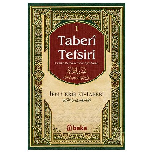 Taberi Tefsiri 1. Cilt - Muhammed Bin Cerir Et-Taberi - Beka Yayınları