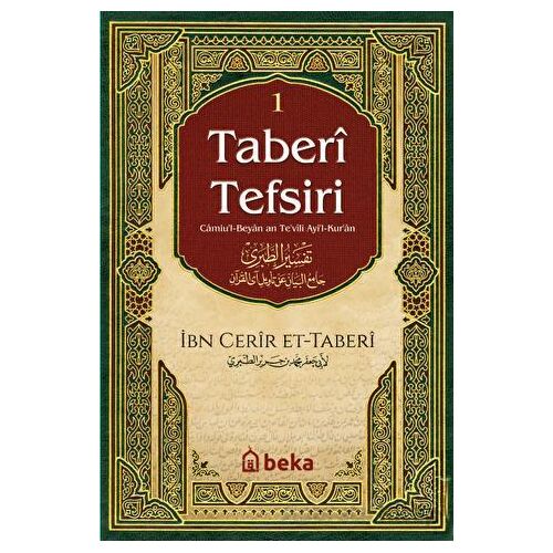 Taberi Tefsiri 1. Cilt - Muhammed Bin Cerir Et-Taberi - Beka Yayınları