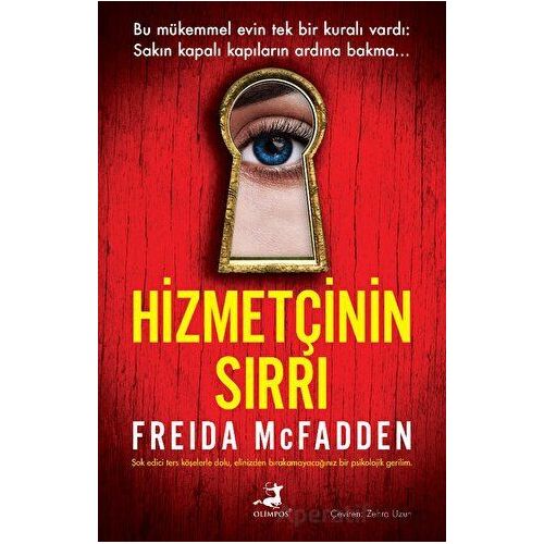 Hizmetçinin Sırrı - Freida Mcfadden - Olimpos Yayınları