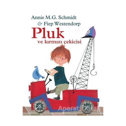 Pluk ve Kırmızı Çekicisi - Annie M.G. Schmidt - Can Çocuk Yayınları