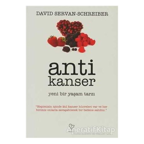 Antikanser - David Servan - Schreiber - Varlık Yayınları
