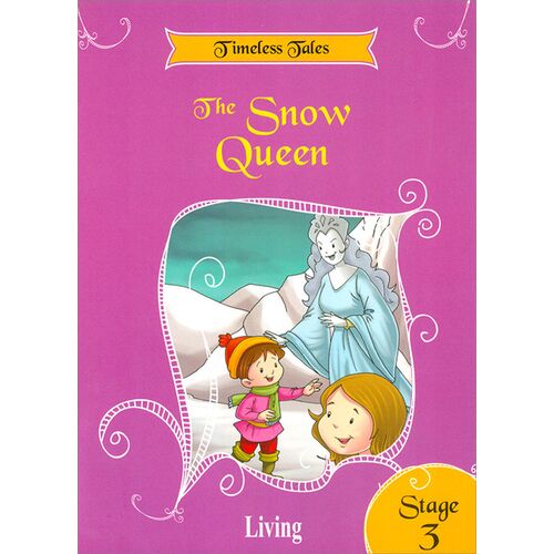 The Snow Queen - Stage 3 - Living Publications