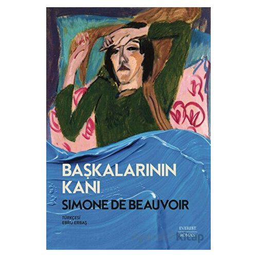 Başkalarının Kanı - Simone de Beauvoir - Everest Yayınları