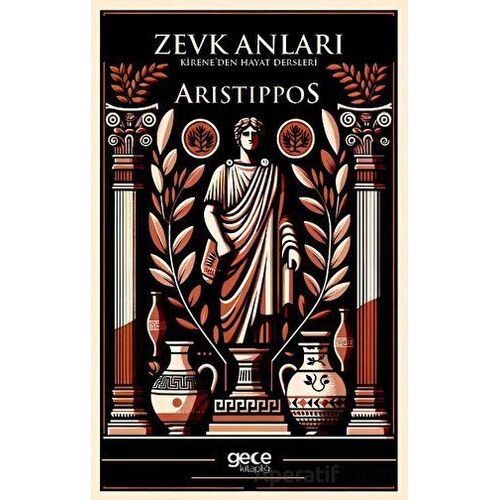 Zevk Anları - Aristippos - Gece Kitaplığı