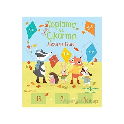 Toplama ve Çıkarma Alıştırma Kitabı - Penny Worms - İş Bankası Kültür Yayınları