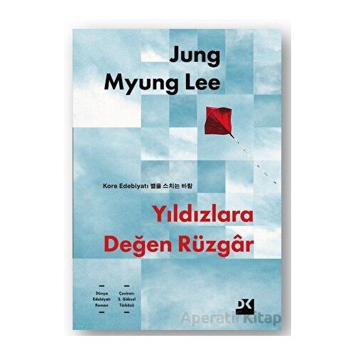 Yıldızlara Değen Rüzgar - Jung Myung Lee - Doğan Kitap