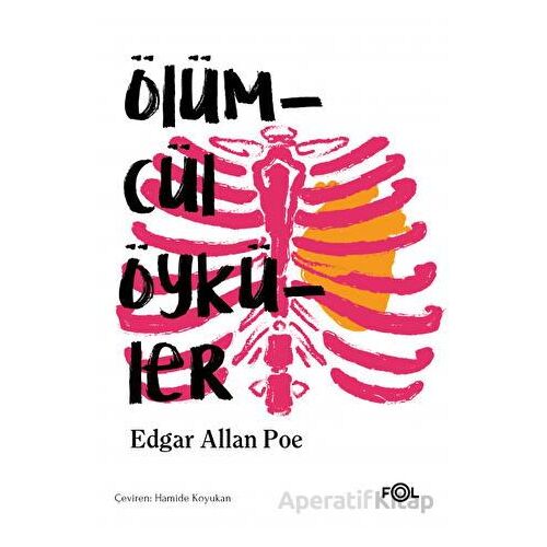 Ölümcül Öyküler - Edgar Allan Poe - Fol Kitap