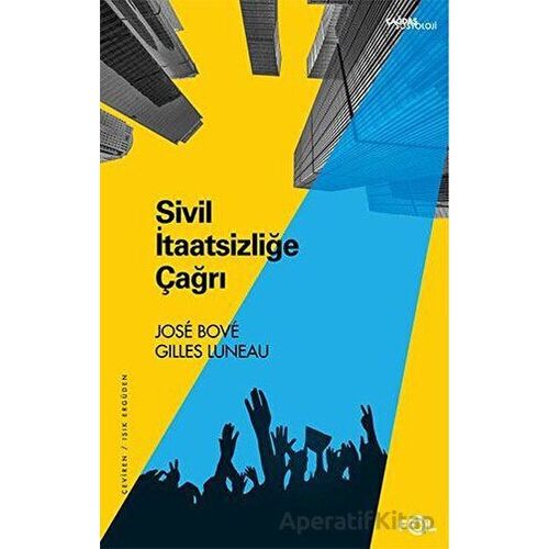 Sivil İtaatsizliğe Çağrı - Gilles Luneau - Fol Kitap