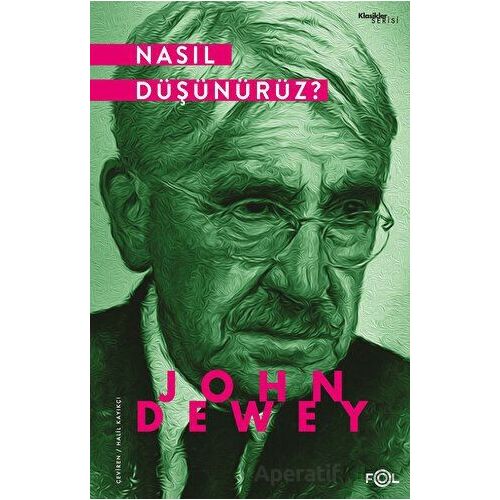 Nasıl Düşünürüz? - John Dewey - Fol Kitap