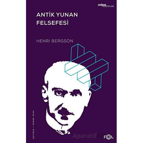 Antik Yunan Felsefesi - Henri Bergson - Fol Kitap