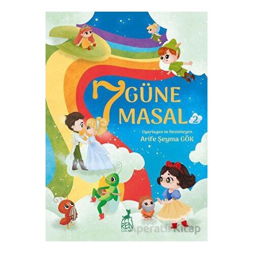 7 Güne 7 Masal 2 - Arife Şeyma Gök - Ren Çocuk