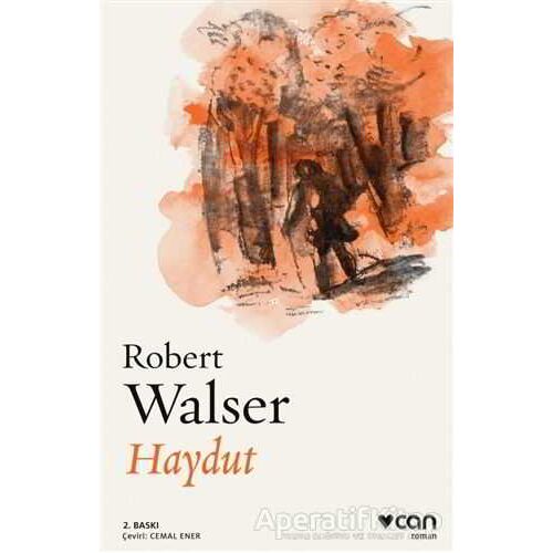 Haydut - Robert Walser - Can Yayınları