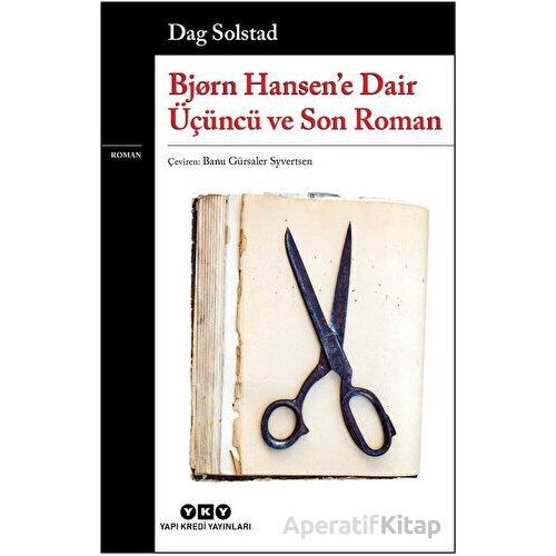 Bjørn Hansene Dair Üçüncü ve Son Roman - Dag Solstad - Yapı Kredi Yayınları