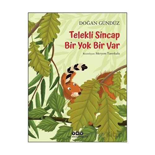 Telekli Sincap - Bir Yok Bir Var - Doğan Gündüz - Yapı Kredi Yayınları