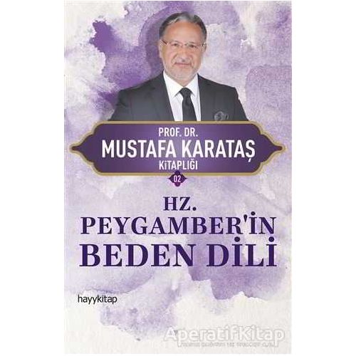 Hz. Peygamberin Beden Dili - Mustafa Karataş - Hayykitap