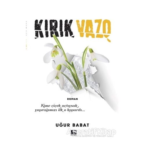 Kırık Vazo - Uğur Babat - Çınaraltı Yayınları