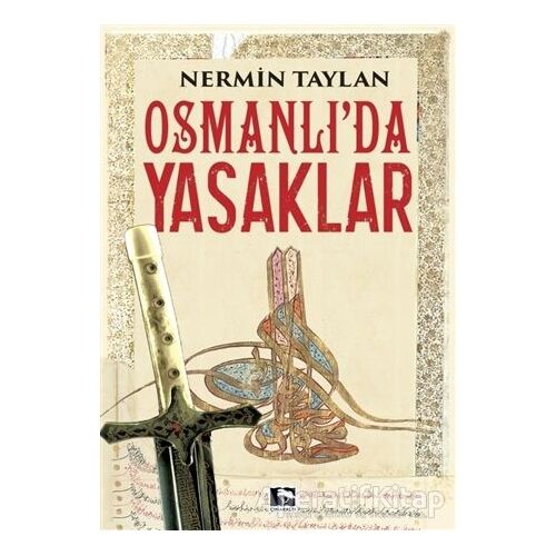 Osmanlıda Yasaklar - Nermin Taylan - Çınaraltı Yayınları