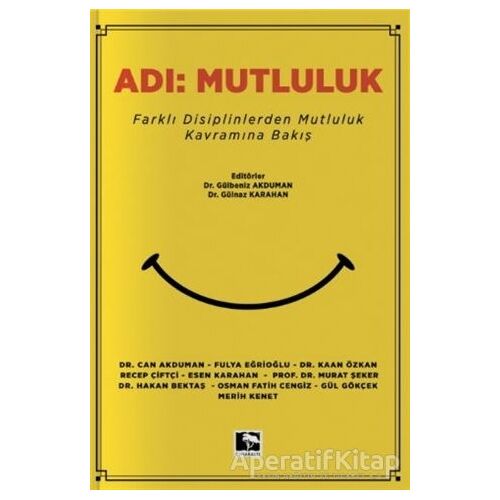 Adı: Mutluluk - Gülbeniz Akduman - Çınaraltı Yayınları