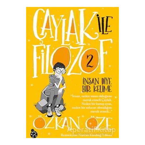 Çaylak ile Filozof - 2 - Özkan Öze - Uğurböceği Yayınları