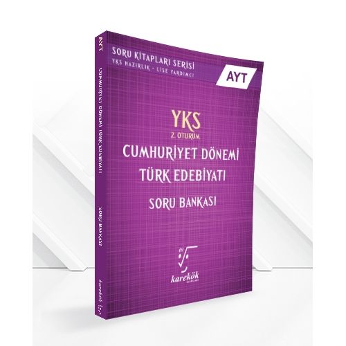 Karekök AYT Cumhuriyet Dönemi Türk Edebiyatı Soru Bankası