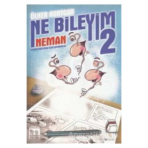 Ne Bileyim-2 Neman - Ülker Kurtcan - Bu Yayınevi