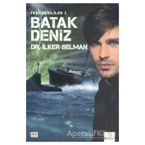 Batak Deniz - İlker Selman - Bu Yayınevi