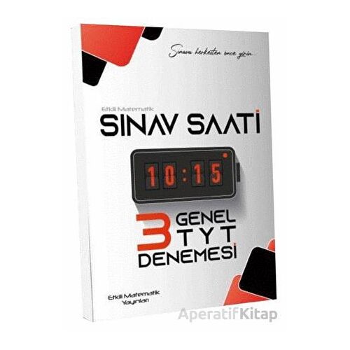 TYT Sınav Saati Genel Denemesi Etkili Matematik Yayınları