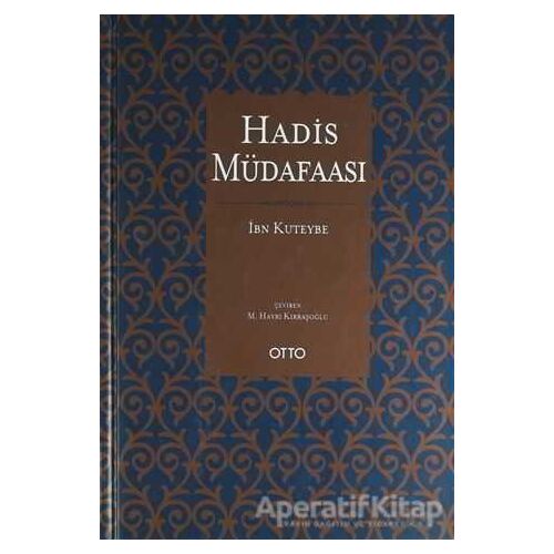 Hadis Müdafaası - İbn Kuteybe - Otto Yayınları