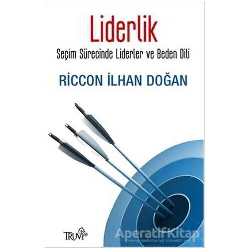 Liderlik - Riccon İlhan Doğan - Truva Yayınları