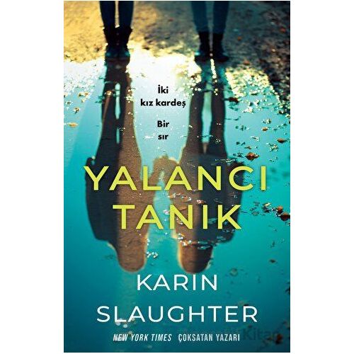 Yalancı Tanık - Karin Slaughter - Martı Yayınları