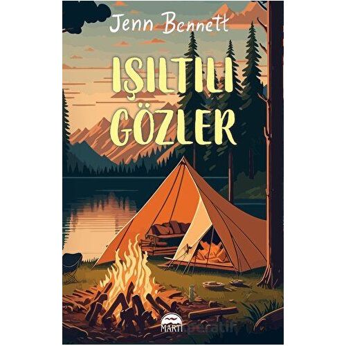 Işıltılı Gözler - Jenn Bennett - Martı Yayınları