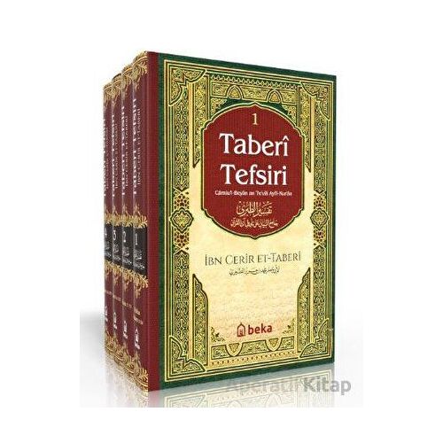Taberi Tefsiri 4 Cilt Takım - Ebu Cafer Muhammed B. Cerir et-Taberi - Beka Yayınları