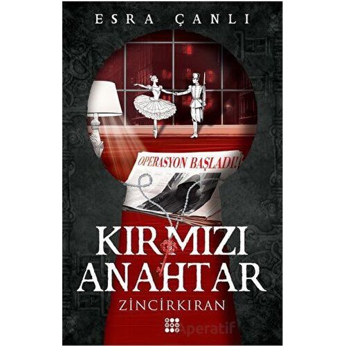 Kırmızı Anahtar 2 - Zincirkıran - Esra Çanlı - Dokuz Yayınları