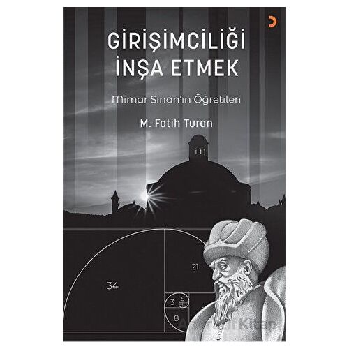 Girişimciliği İnşa Etmek - Mehmet Fatih Turan - Cinius Yayınları