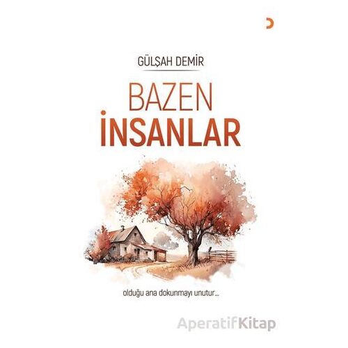 Bazen İnsanlar - Gülşah Demir - Cinius Yayınları