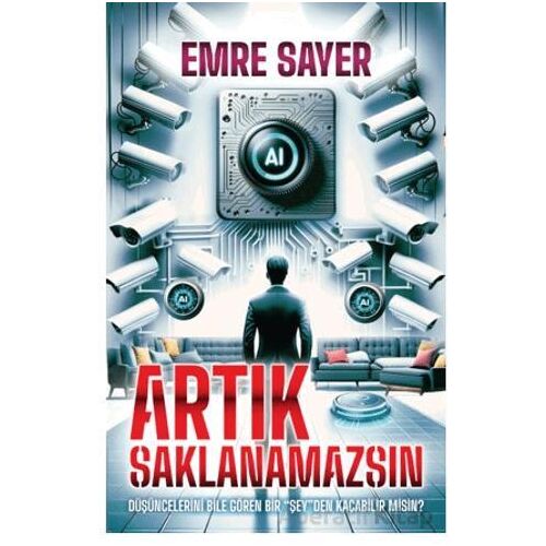 Artık Saklanamazsın - Emre Sayer - Butik Yayınları