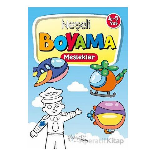 4-5 Yaş Neşeli Boyama Meslekler - Buçe Dayı - Pinokyo Yayınları