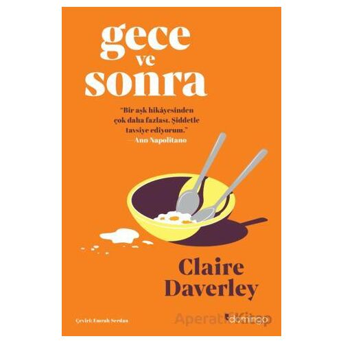 Gece ve Sonra - Claire Daverley - Domingo Yayınevi